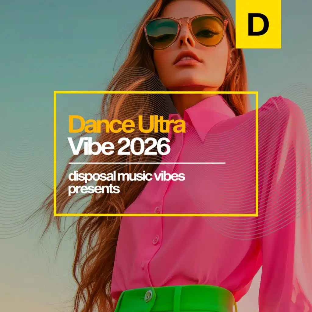 Dance Ultra Vibe 2026