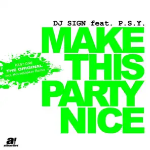 Make This Party Nice (Pt. 1)