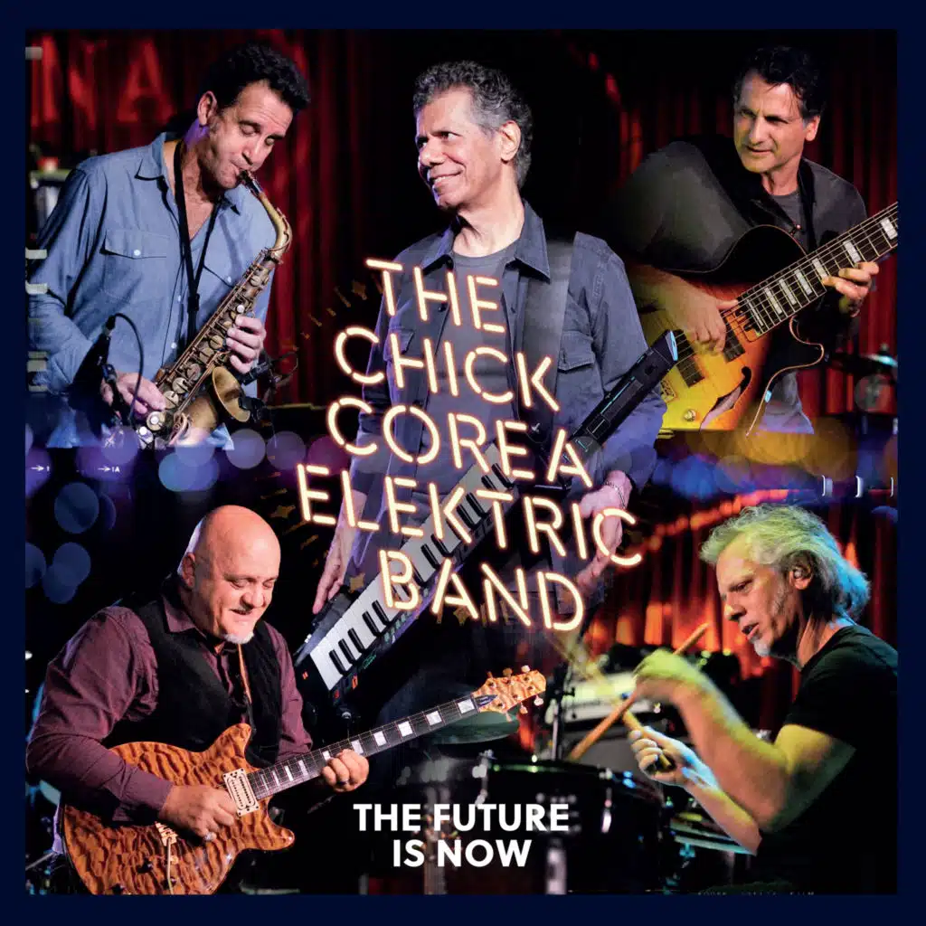 The Future Is Now (Live) [feat. John Patitucci, Frank Gambale, Eric Marienthal & Dave Weckl]