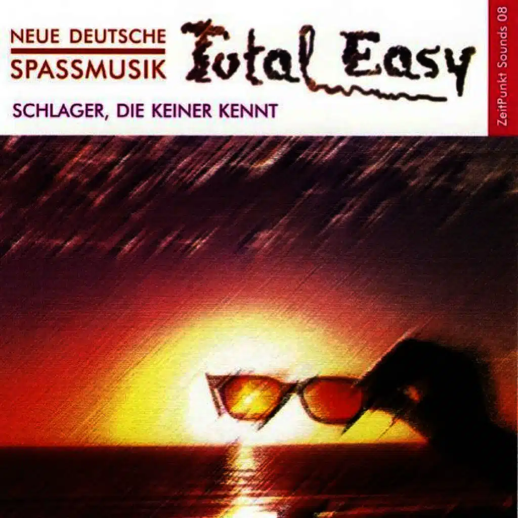 Total Easy - Neue Deutsche Spassmusik