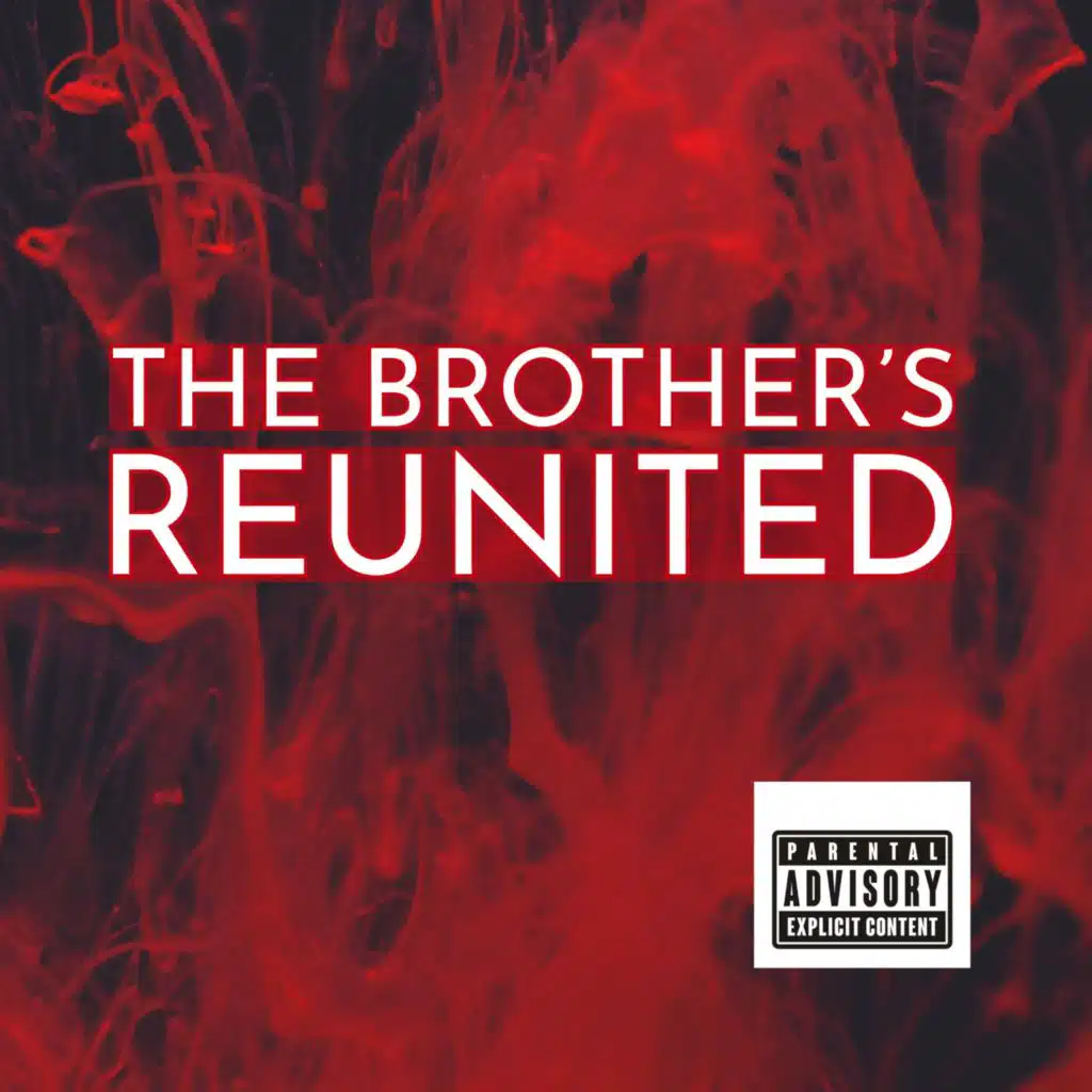 The Brothers Reunited