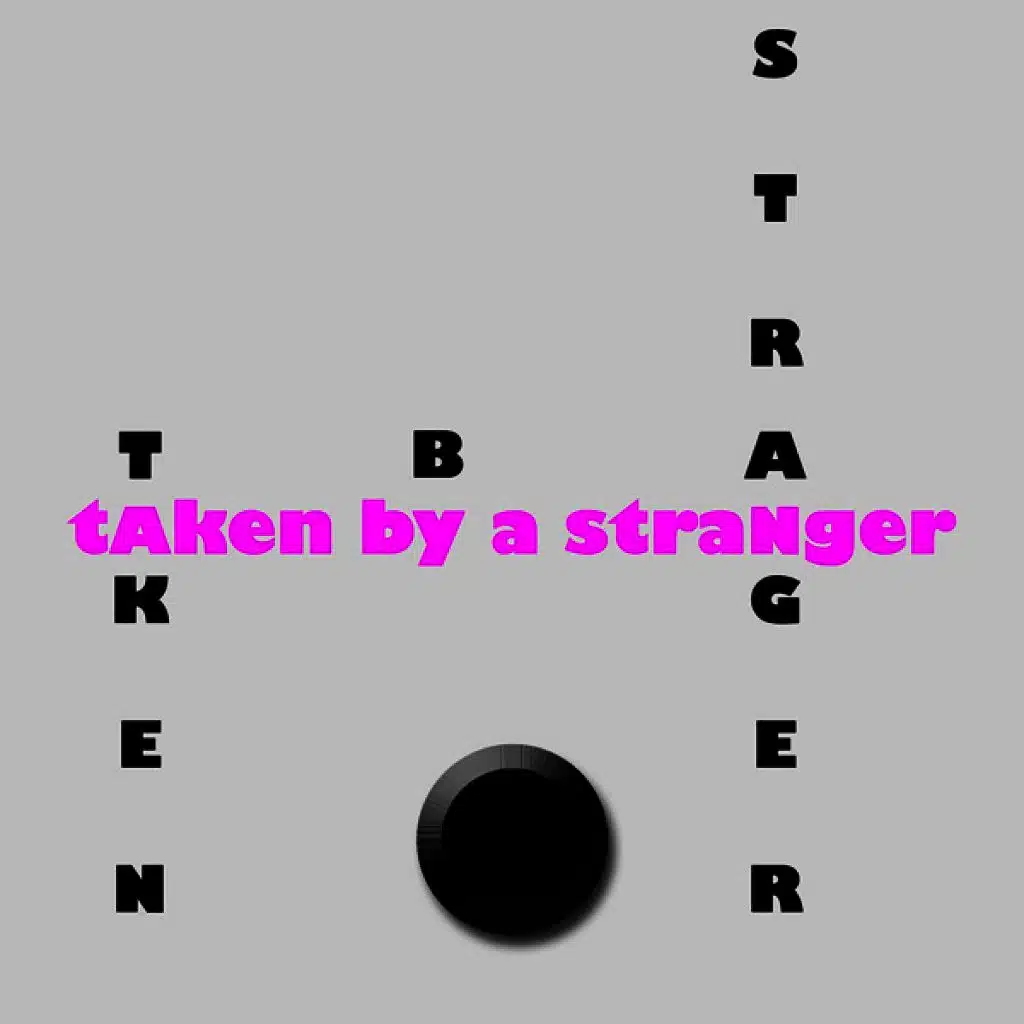 Taken By A Stranger
