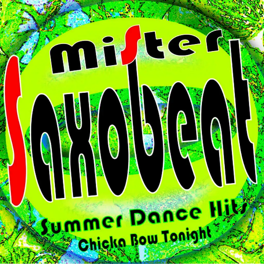 Mister Saxobeat Summer Dance Hits