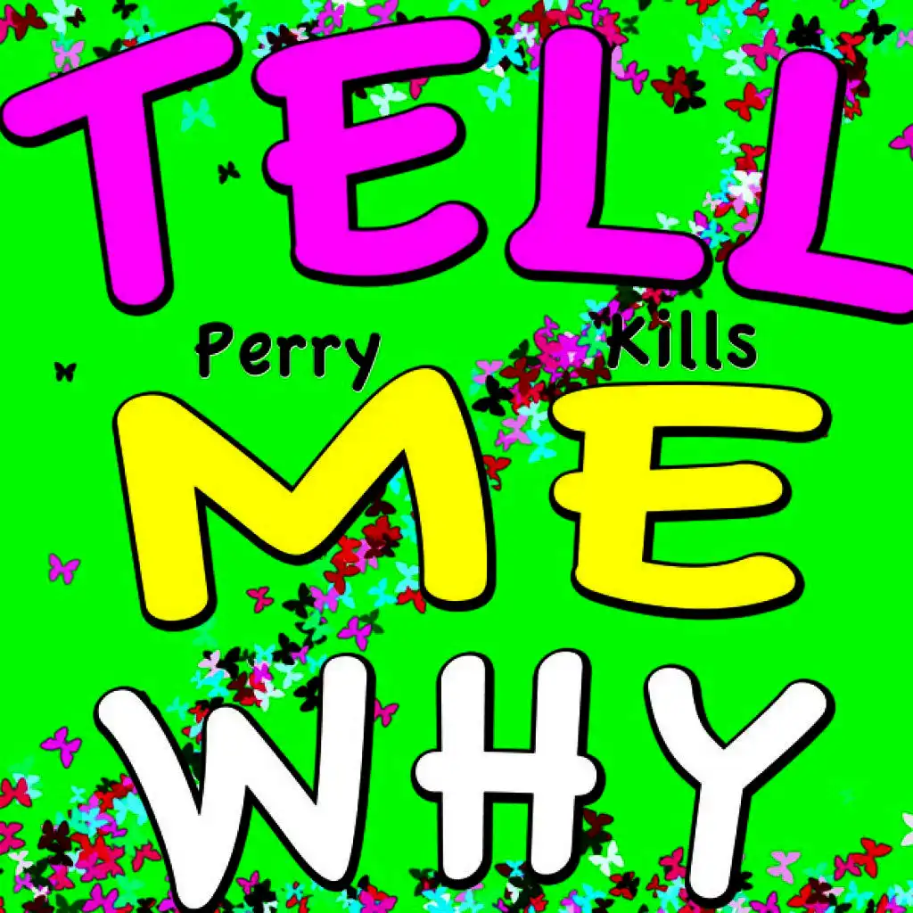 Tell Me Why (Original Karaoke)