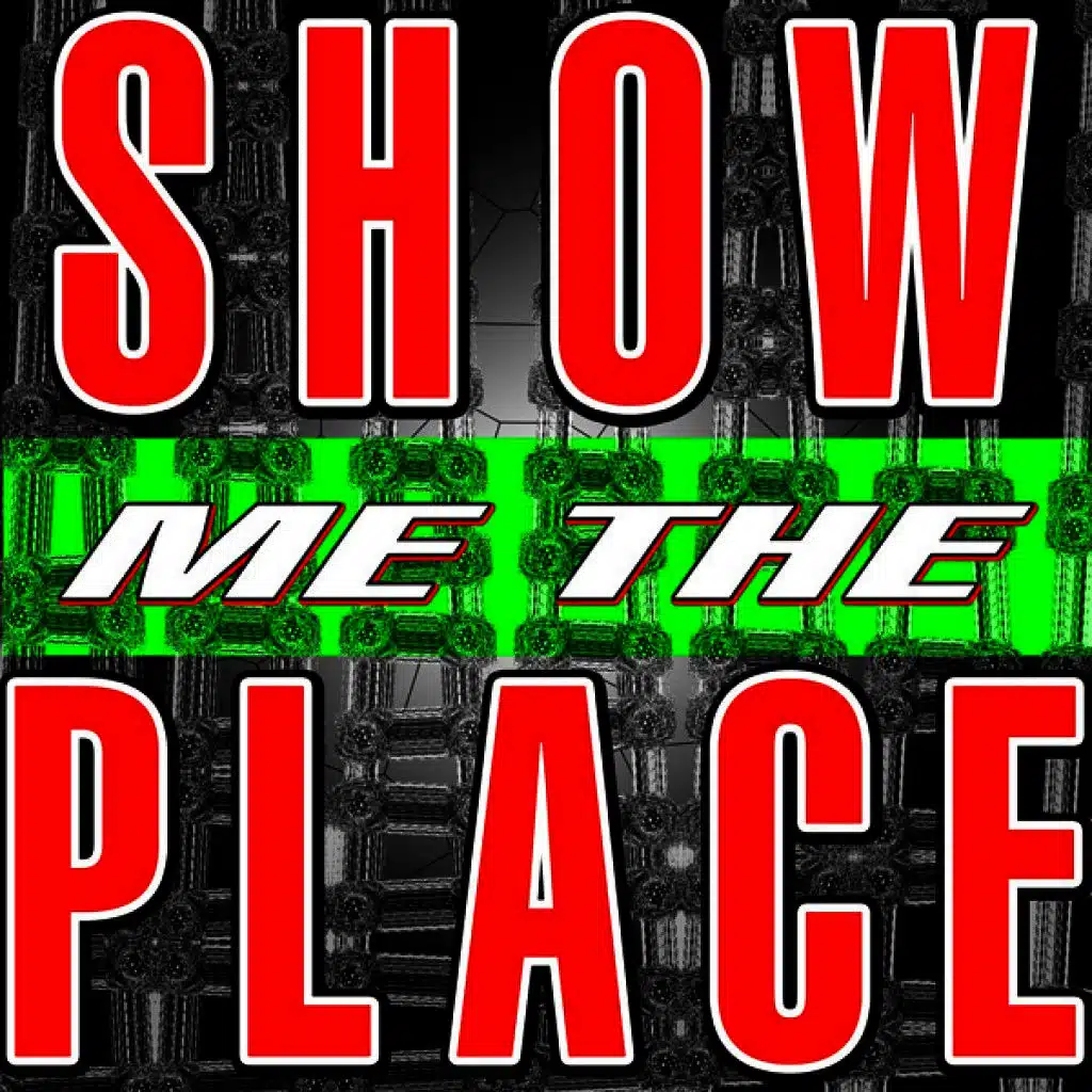 Show Me the Place