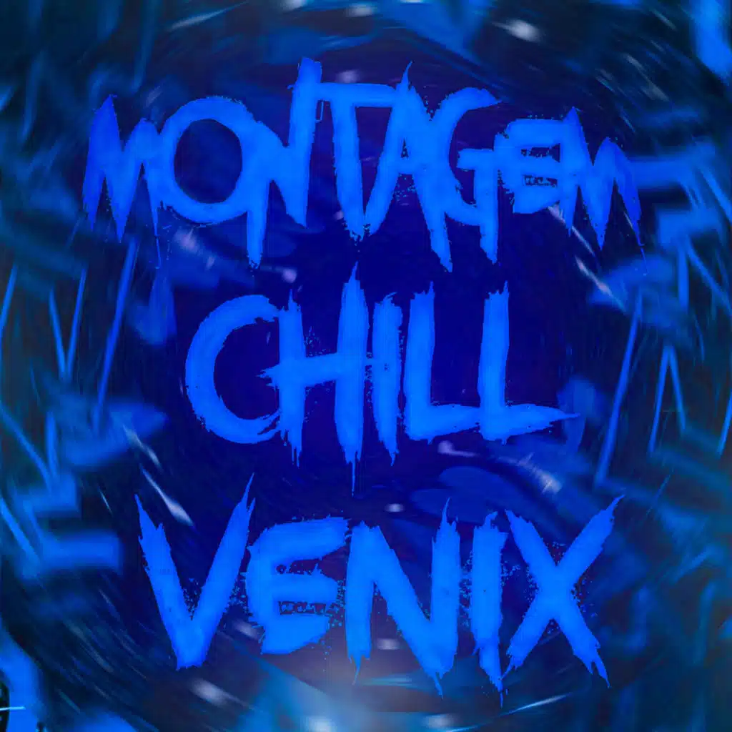Montagem Chill Venix (feat. MC K3 & MC SILLVER)