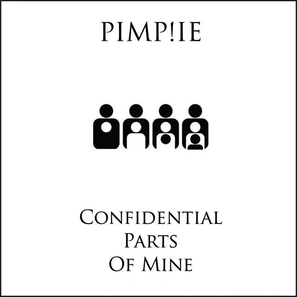 Confidential Parts Of Mine (PIMP!IE´s Carnival Mix)