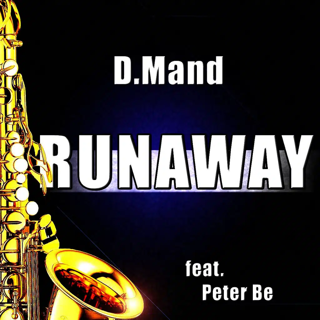 Runaway (The Saxophone Song)
