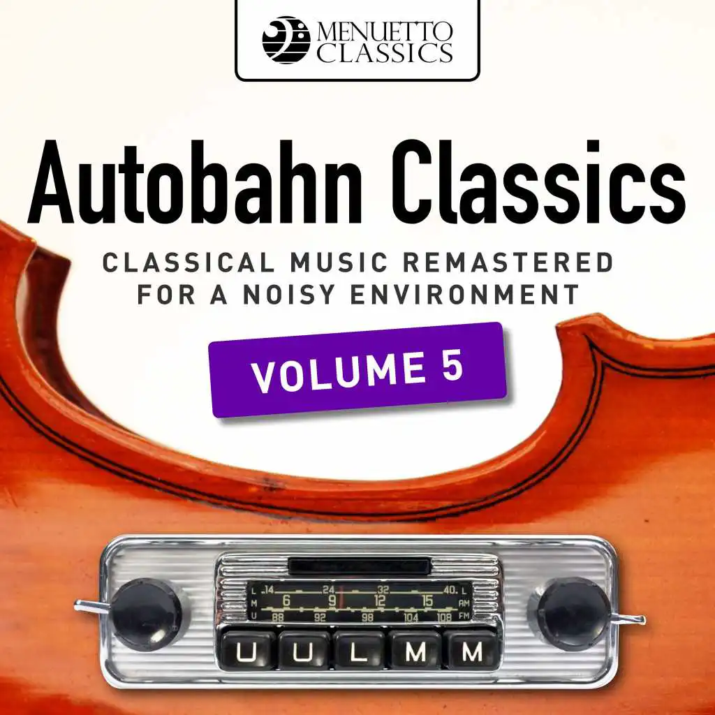 Autobahn Classics, Vol. 5 (Classical Music Remastered for a Noisy Environment)