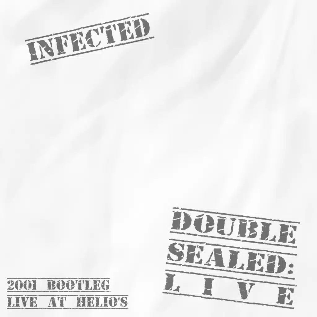 Double Sealed: LIVE (2001 Bootleg Live At Helio's)