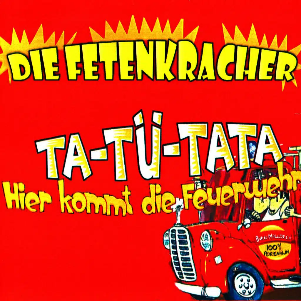 Hier kommt die Feuerwehr