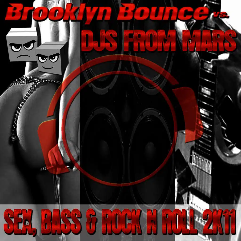 Brooklyn Bounce vs. DJs from Mars