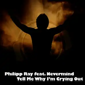 Philipp Ray feat. Nevermind