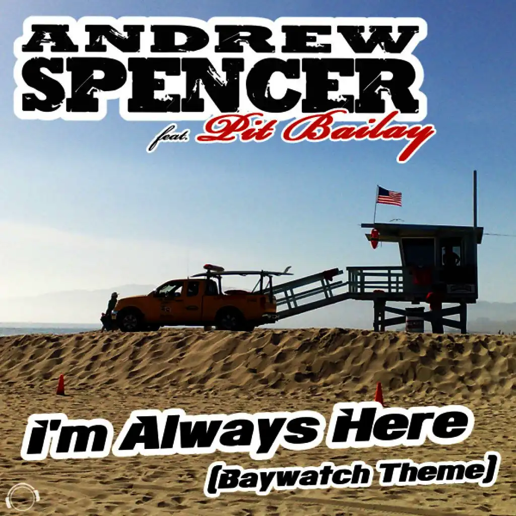 I’m Always Here (Baywatch Theme) [Original House Edit]