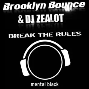 Break the Rules (Different Mix)