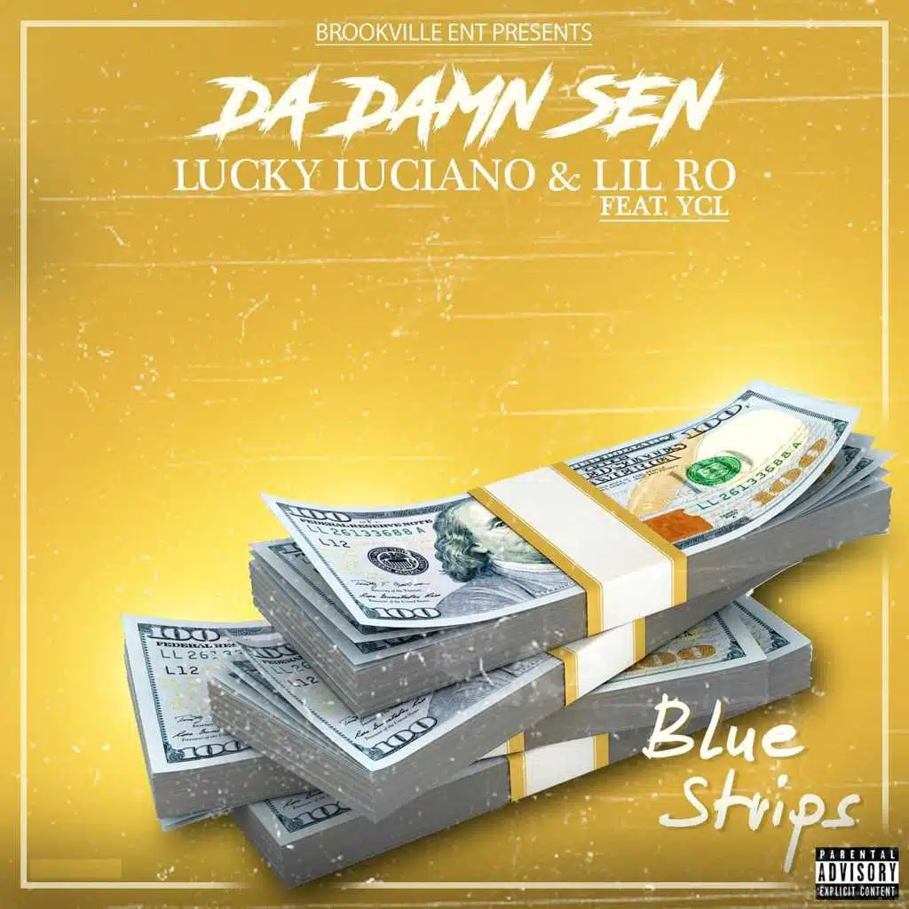 Blue Strips (feat. LIL RO, LUCKY LUCIANO & YCL)