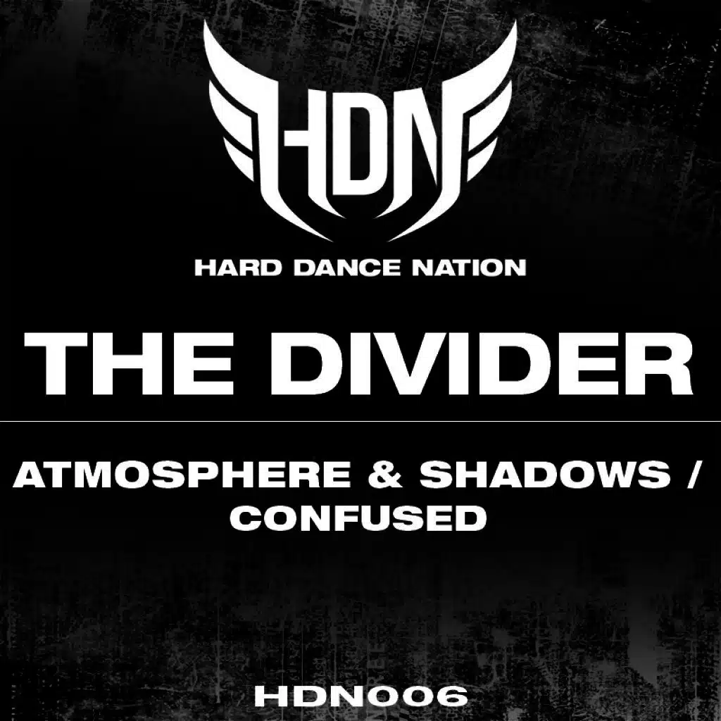 Atmosphere & Shadows / Confused