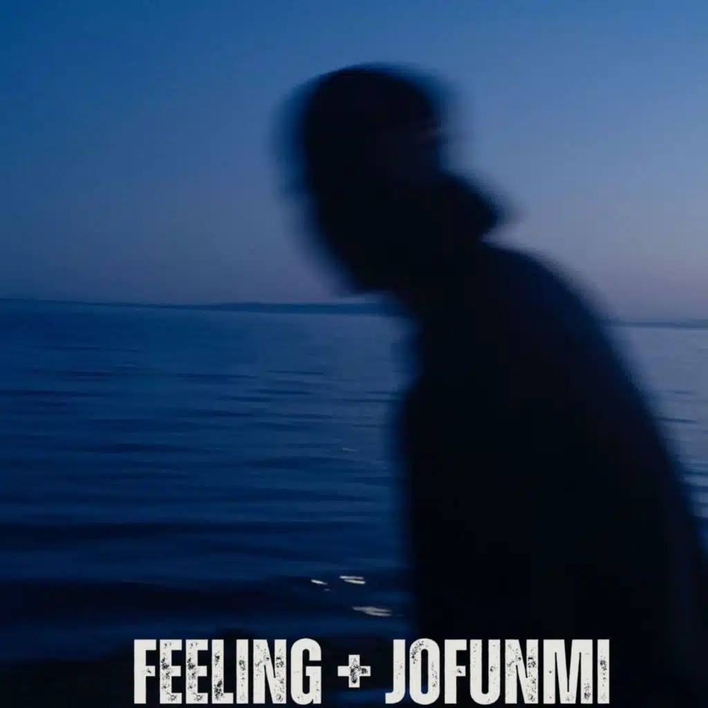 Feeling + Jofunmi
