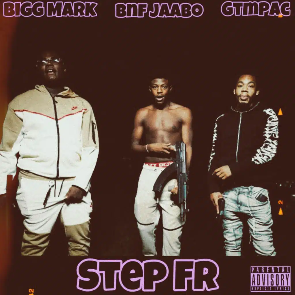 Step Fr (feat. Bnf Jaabo & GtmPac)