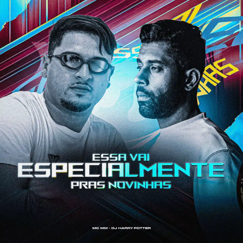 ESSA VAI ESPECIALMENTE PRAS NOVINHAS