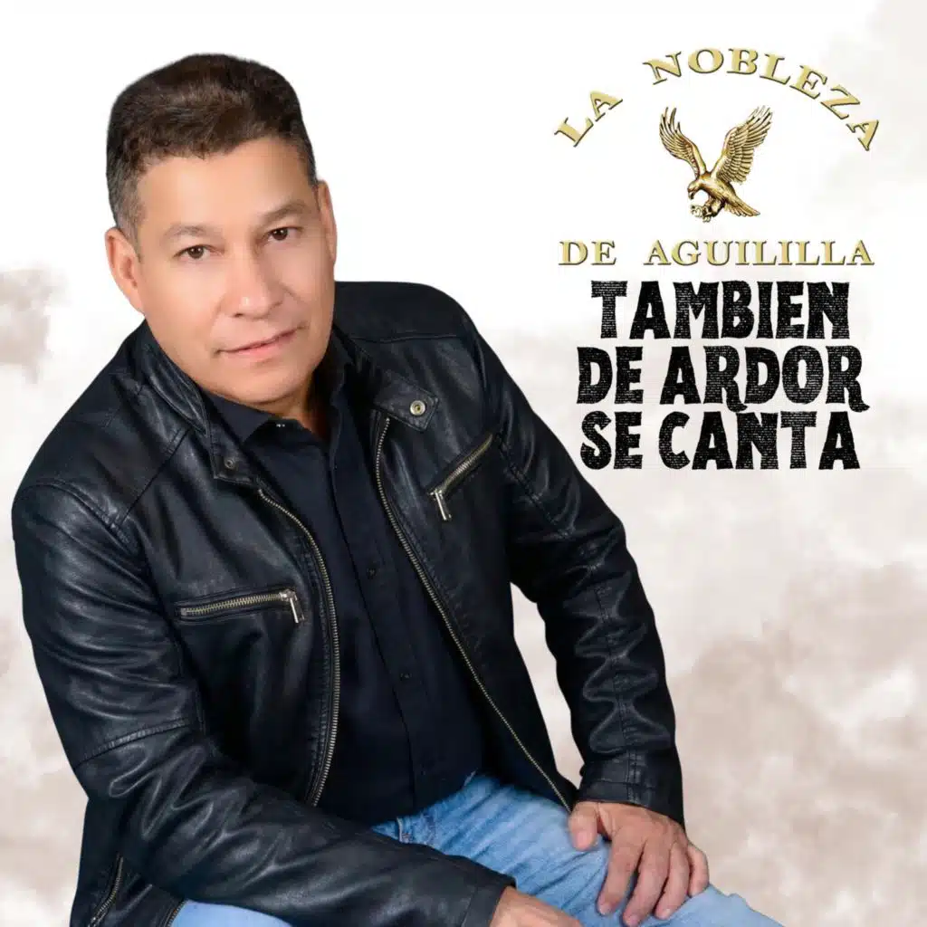 La Nobleza De Aguililla