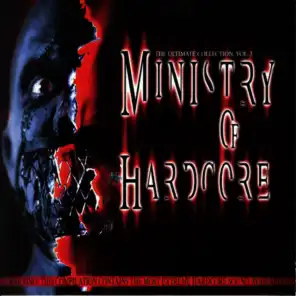 Ministry of Hardcore, Vol. 3 (The Ultimate Collection)