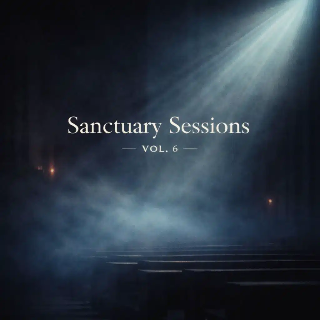 Sanctuary Sessions, Vol. 6