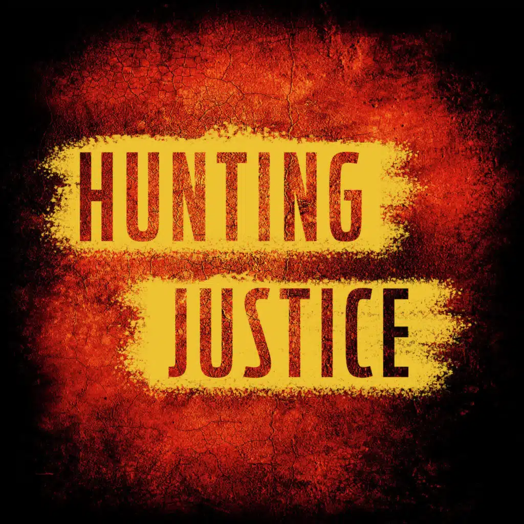 Introducing Hunting Justice