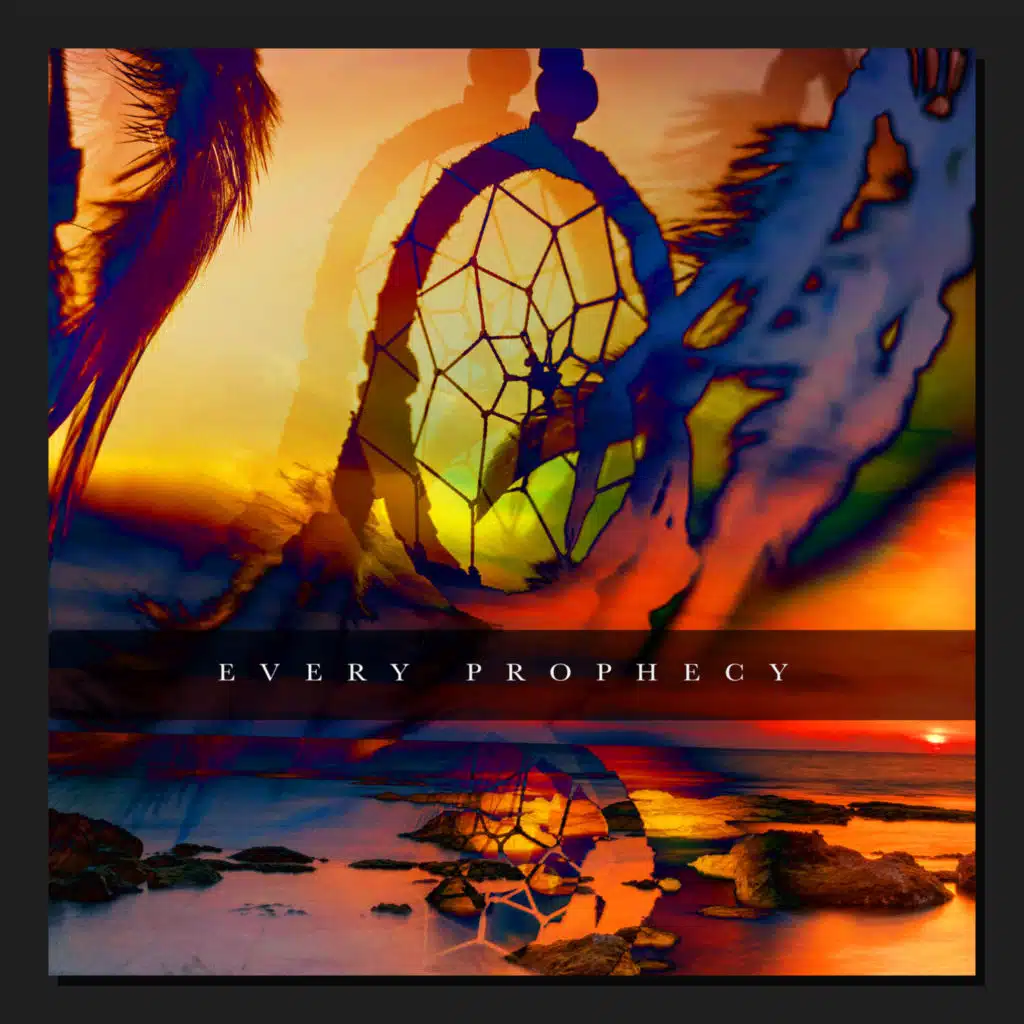 Every Prophecy