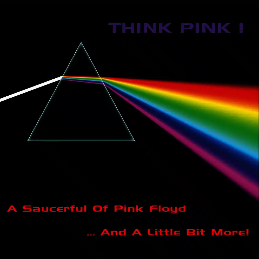 A Saucerful of Pink Floyd Songs .... And a Little Bit More!