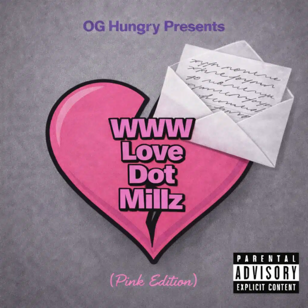 OG Hungry Presents: WWW Love Dot Millz (Pink)
