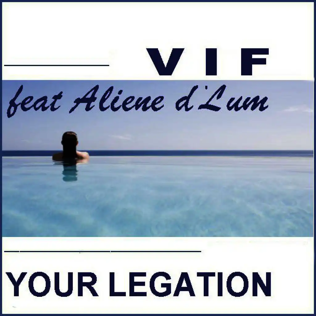 Your Legation (Dub Mix)