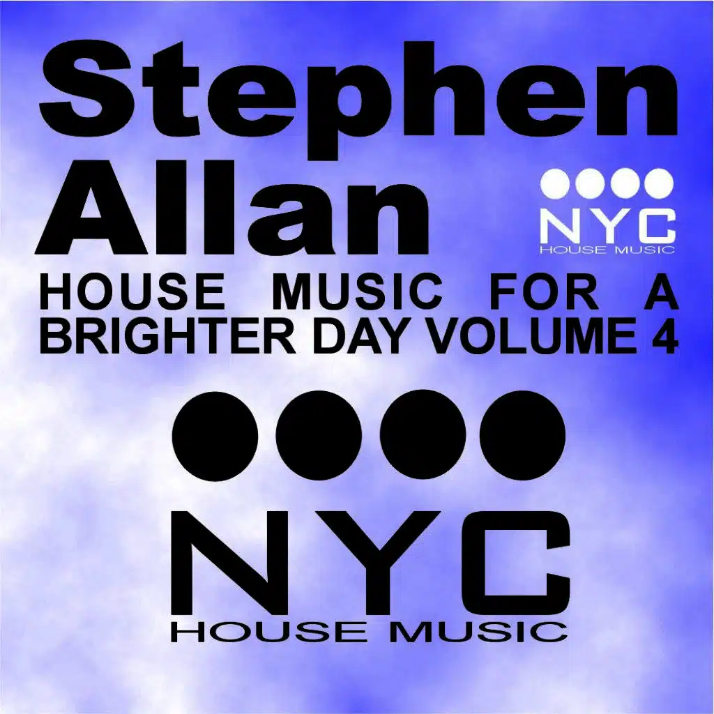 House Music for a Brighter Day Volume Four