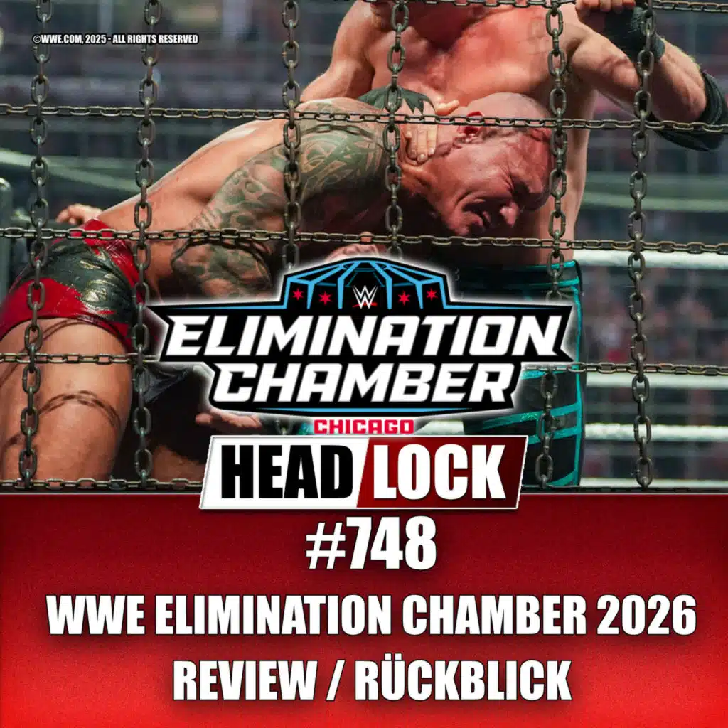 WWE Elimination Chamber 2026 (REVIEW/RÜCKBLICK) - SCHOCKER VOR WRESTLEMANIA?!