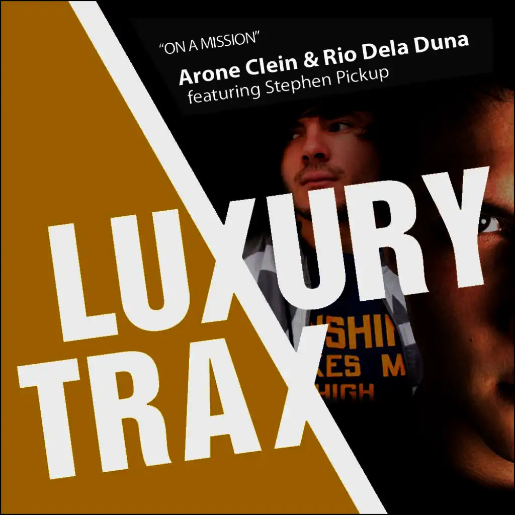 Arone Clein & Rio Dela Duna feat. Stephen Pickup