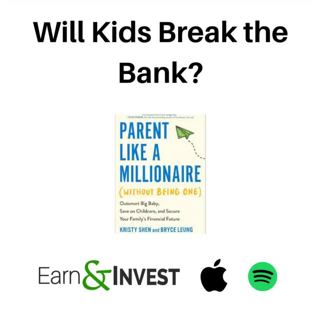 712. Will Kids Break the Bank? w/ Bryce Leung and Kristy Shen