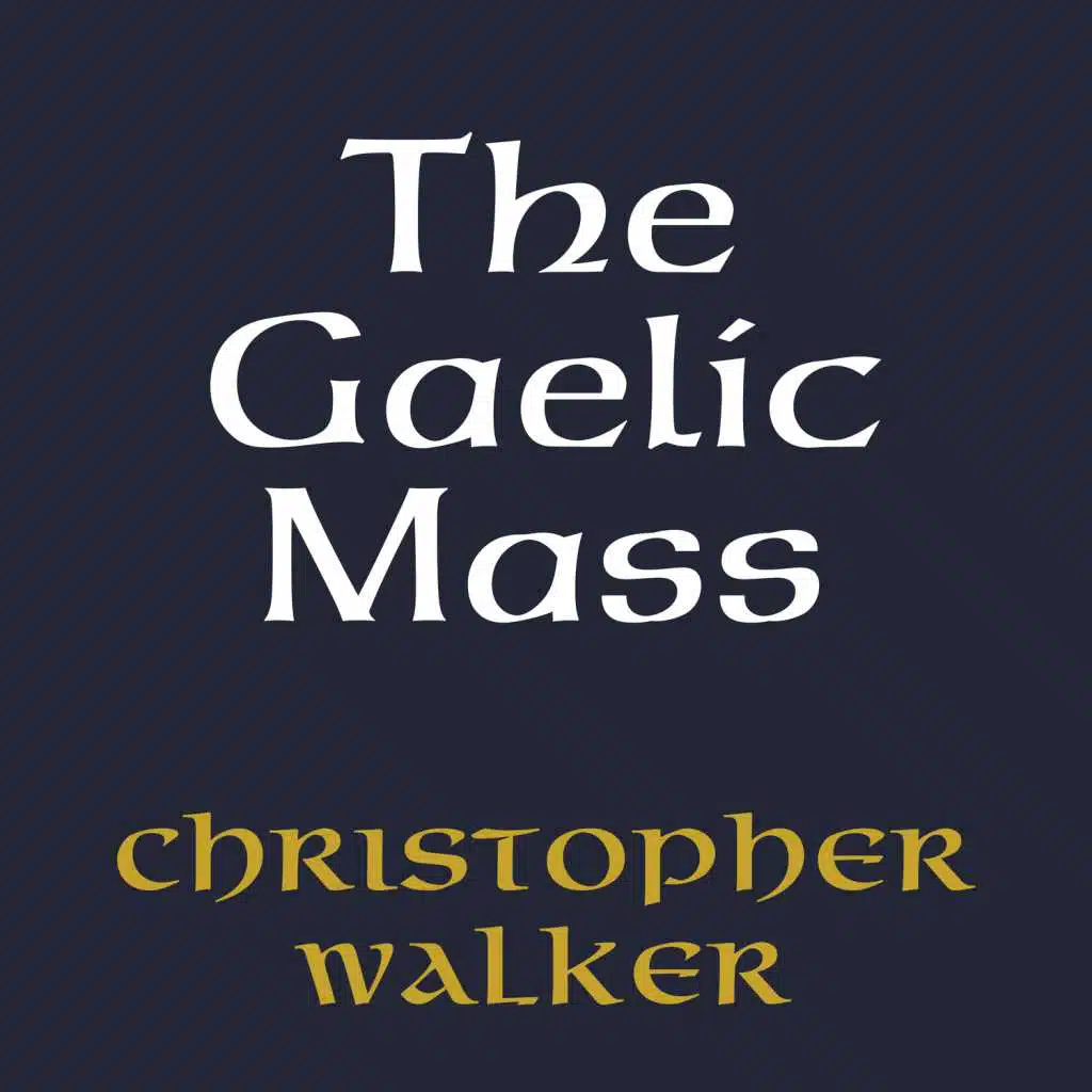 The Gaelic Mass