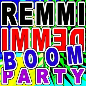 Remmidemmi Boom Party