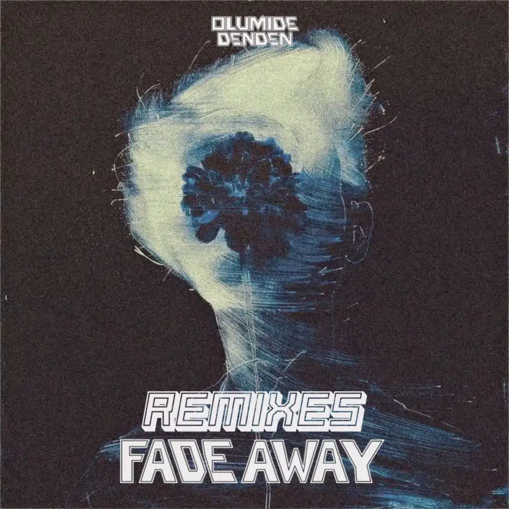 Fade Away (Remixes)