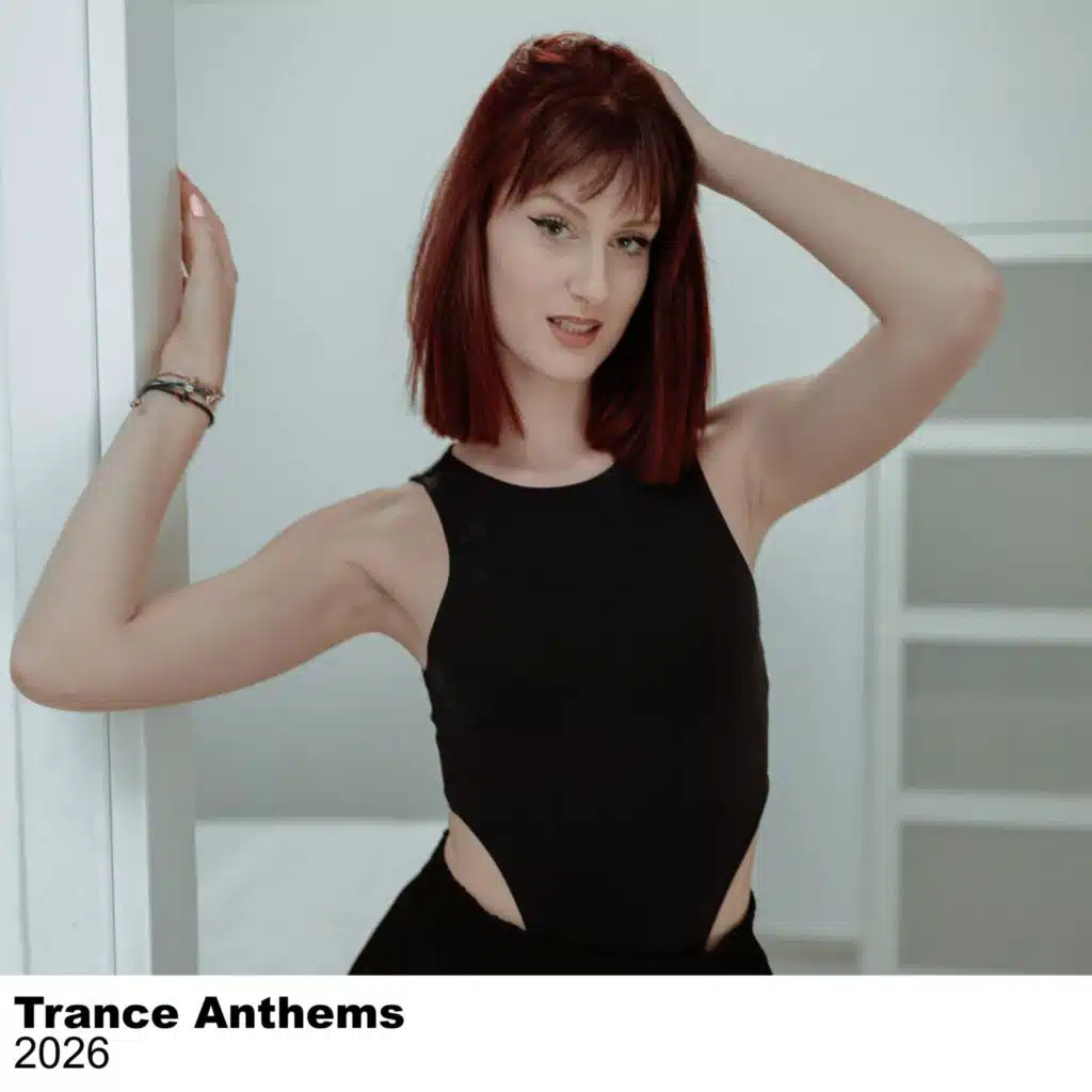 Trance Anthems 2026