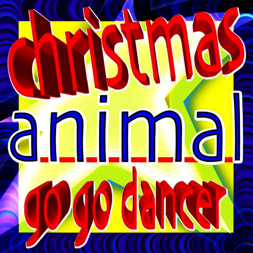 Christmas Animal Go Go Dancer - With All I Want for Christmas Is You, Wonderful Dream, Last Christmas, Party Rock Anthem, Danza Kuduro and Sexy and I Know It