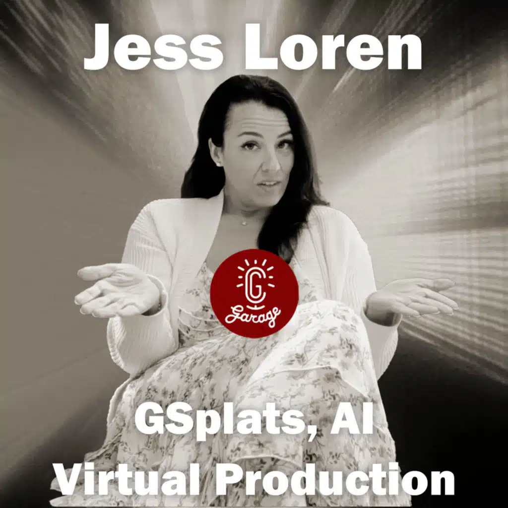 Episode 538 - Jess Loren on Gaussian Splats, AI Actors, and the Real Future of Virtual Production
