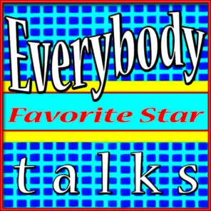 Everybody Talks