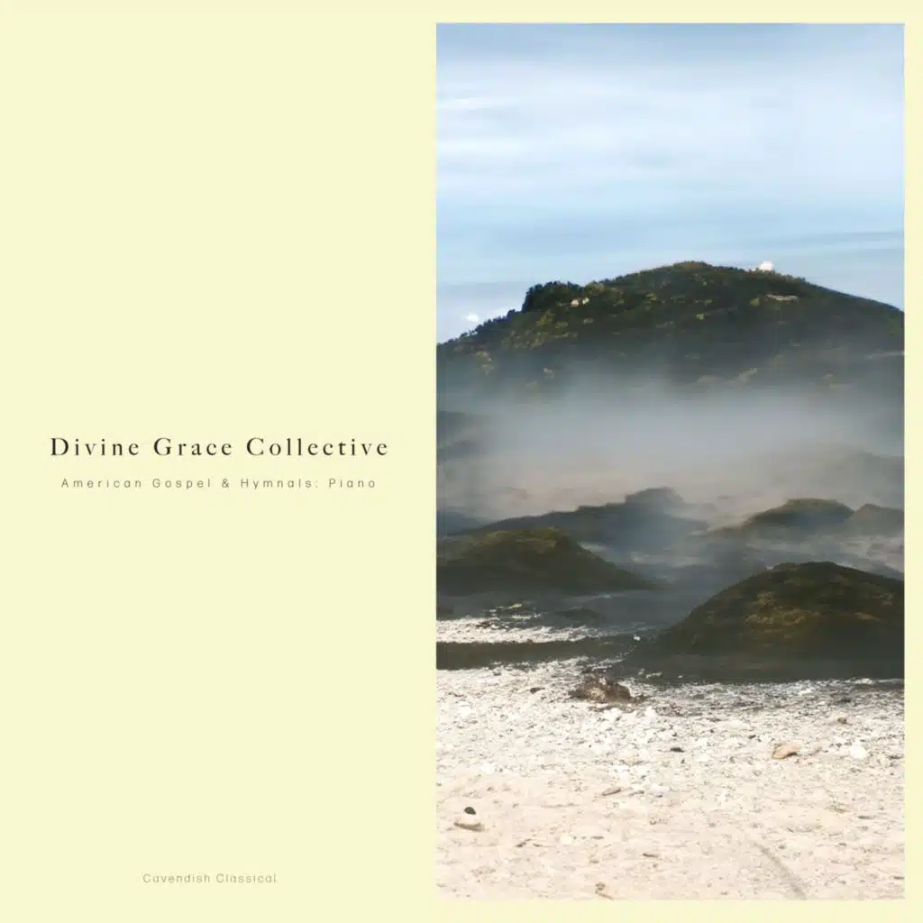 Cavendish Devotional presents Divine Grace Collective: American Gospel & Hymnals - Piano