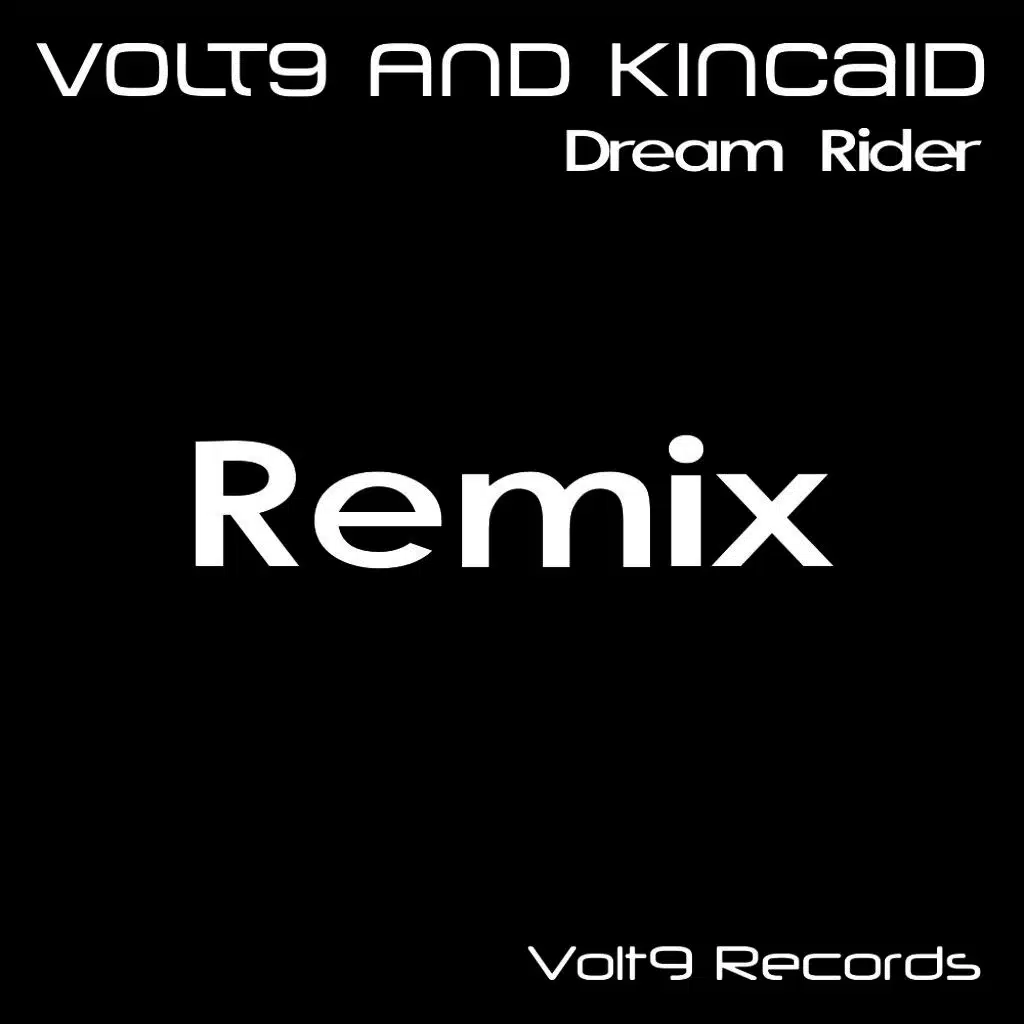 Dream Rider Remixes