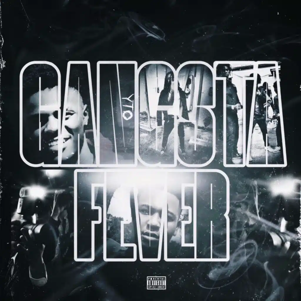 GANGSTA FEVER