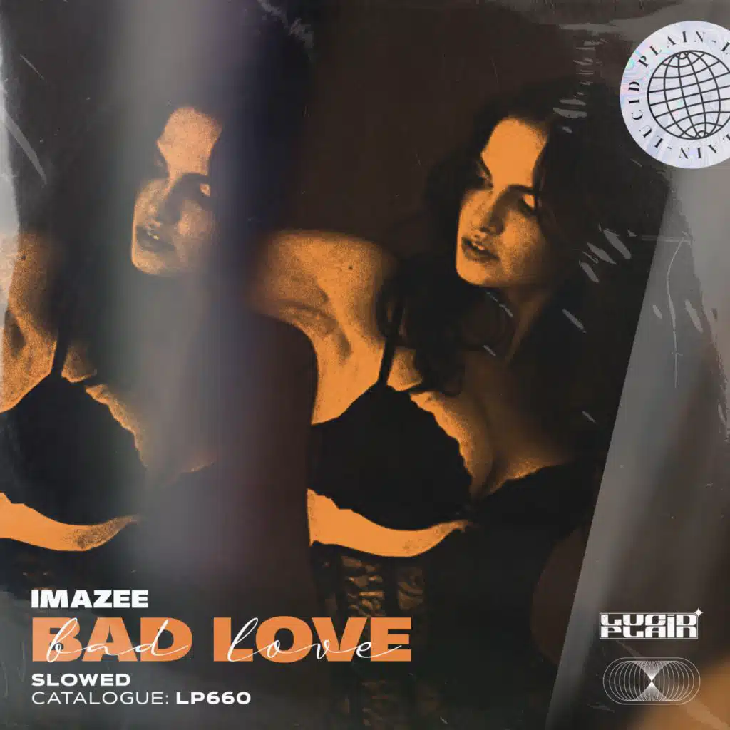 Bad Love (Slowed)