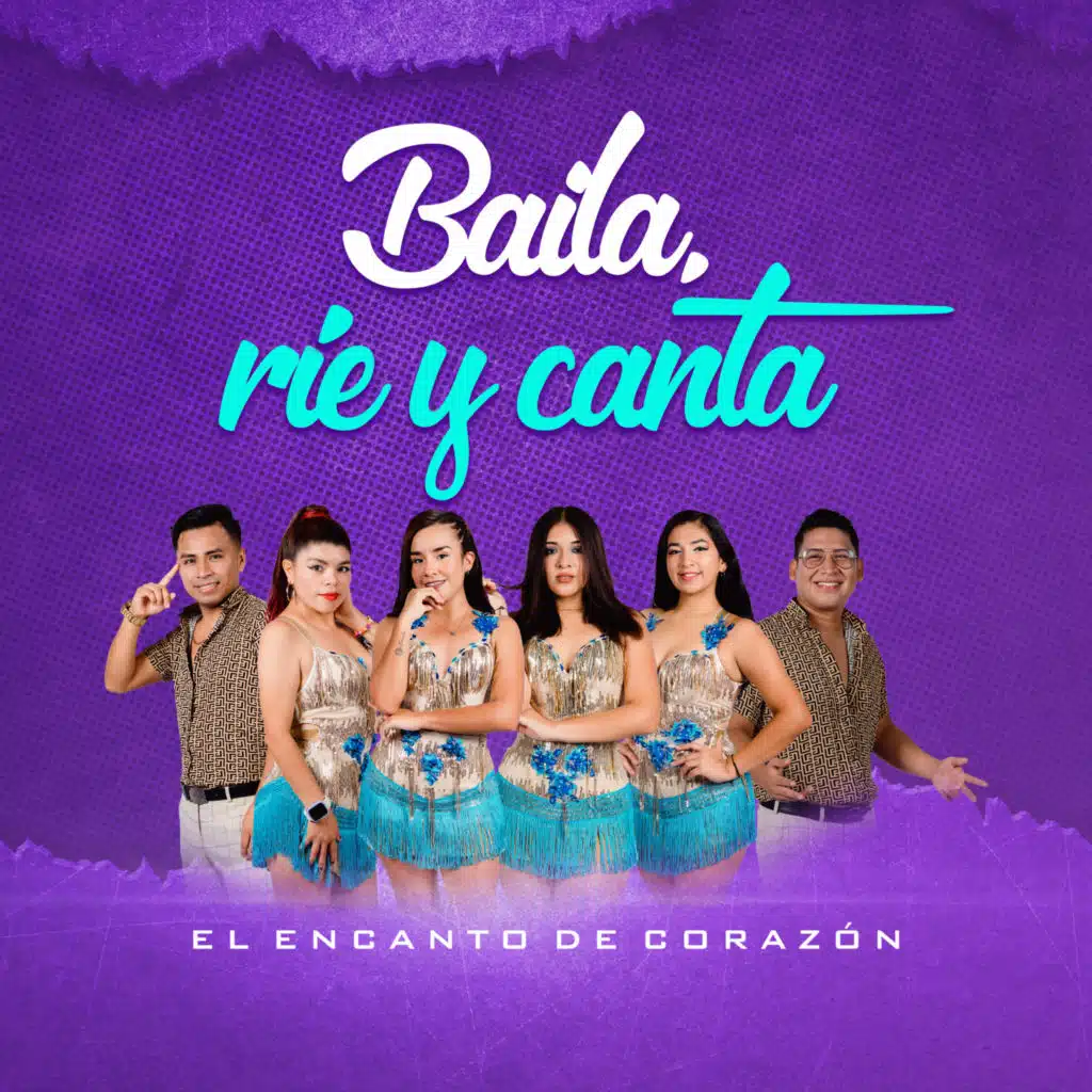 Baila, Ríe y Canta