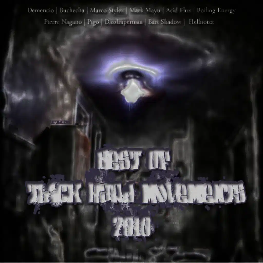 Best of Thick Hard Movements 2010