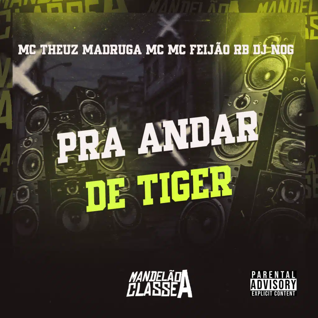Pra Andar de Tiger